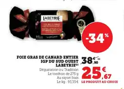 Hyper U LABEYRIE Foie gras de canard entier igp du sud quest offre