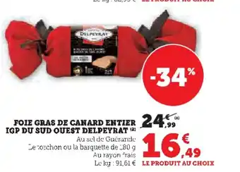 Hyper U DELPEYRAT Foie gras de canard entier igp du sud quest offre