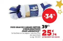 Hyper U JEAN LARNAUDIE Foie gras de canard entier l'emblematique offre