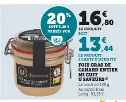 Hyper U Foie gras de canard entier mi cuit u saveurs offre