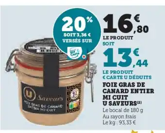 Hyper U Foie gras de canard entier mi cuit u saveurs offre