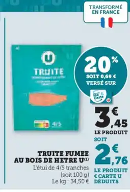 Hyper U Truite fumee au bois de hetre u offre