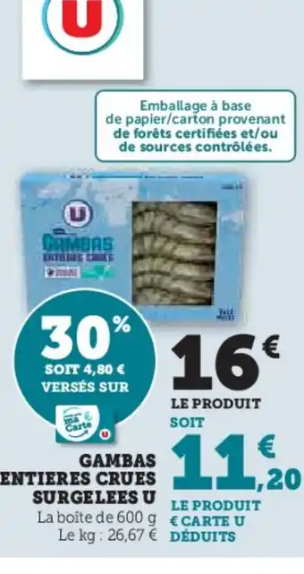 Hyper U Gambas entieres crues surgelees u offre