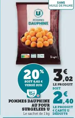Hyper U Pommes dauphine au four surgelees u offre