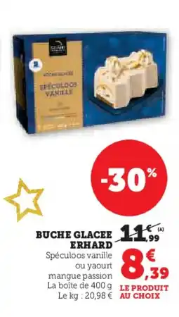 Hyper U ERHARD Buche glacee offre
