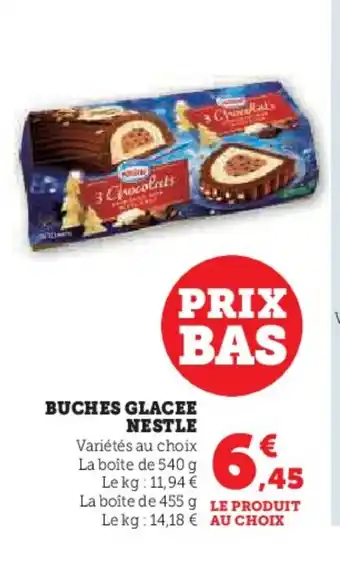 Hyper U Buches glacee nestle offre