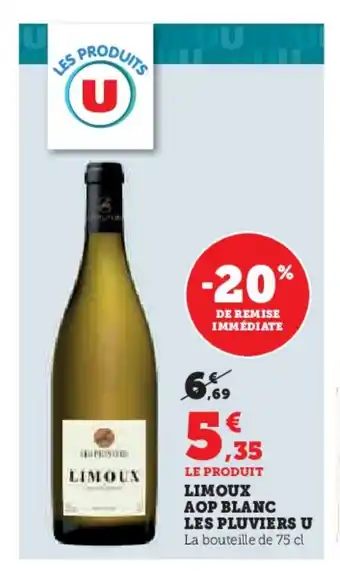 Hyper U Limoux aop blanc les pluviers u offre