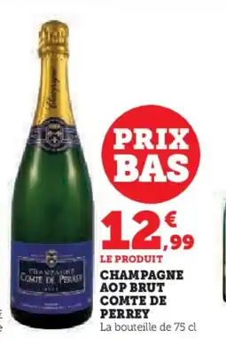 Hyper U COMTE DE PERREY Champagne aop brut offre