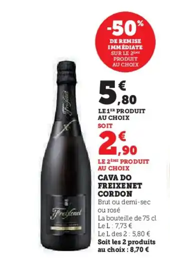 Hyper U Cava do freixenet cordon offre