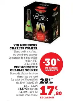Hyper U CHARLES VOLNER Vin mousseux offre