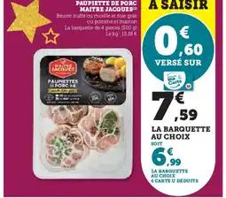 Hyper U MAITRE JACQUES Paupiette de porc offre
