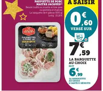 Hyper U MAITRE JACQUES Paupiette de porc offre