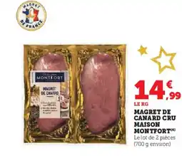 Hyper U MAISON MONTFORT Magret de canard cru offre