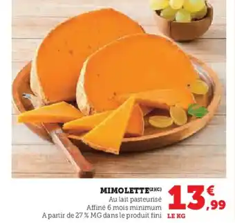 Hyper U Mimolette offre