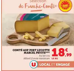 Hyper U Comté aop fort lucotte marcel petite offre