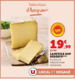 Hyper U Laguiole aop réserve offre