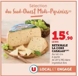 Hyper U Bethmale la core cazalas offre