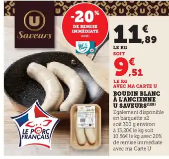 Hyper U Boudin blanc à l'ancienne u saveurs offre