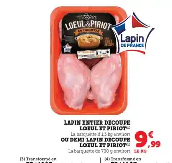 Hyper U LOEUL ET PIRIOT Lapin entier decoupe offre
