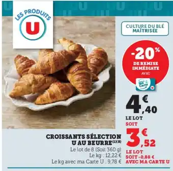 Hyper U Croissants sélection u au beurre offre