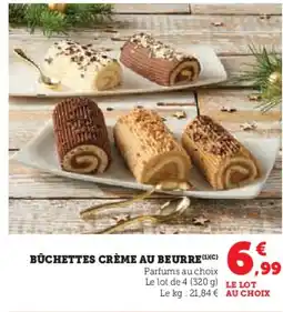 Hyper U Bûchettes crème au beurre offre
