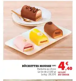 Hyper U Buchettes mousse offre