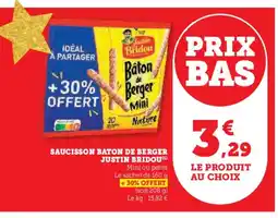 Hyper U JUSTIN BRIDOU( Saucisson baton de berger offre