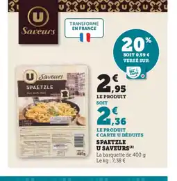 Hyper U Spaetzle u saveurs offre