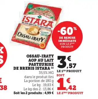 Hyper U ISTARA Ossau-iraty aop au lait pasteurise de brebis offre