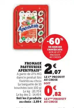 Hyper U APERIVRAIS Fromage pasteurise offre