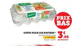 Hyper U Oeufs plein air matines offre