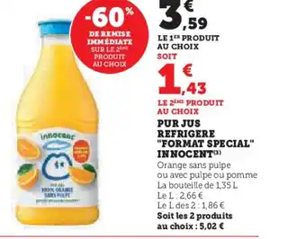 Hyper U INNOCENT Pur jus refrigere format special offre