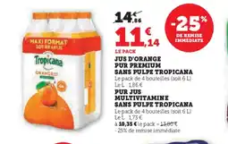 Hyper U TROPICANA Jus d'orange pur premium sans pulpe offre