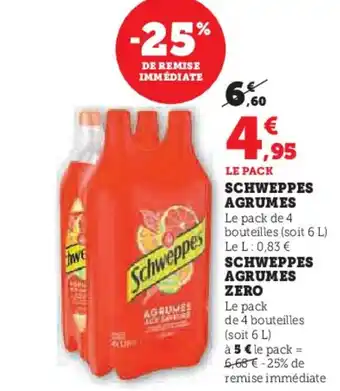 Hyper U SCHWEPPES Agrumes offre