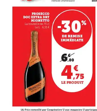 Hyper U MIONETTO Prosecco doc extra dry offre