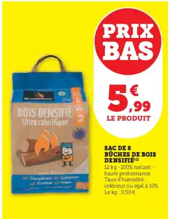 Hyper U DENSIFIE Sac de 8 buches de bois offre