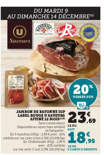 Hyper U Jambon de bayonne igp label rouge u saveurs affiné 12 mois offre