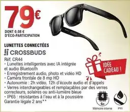 E.Leclerc CROSSBUDS Lunettes connectées !j crossbuds offre