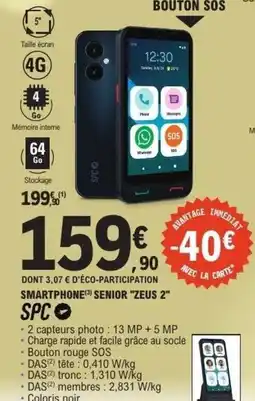 E.Leclerc SPC Smartphone senior "zeus 2" offre