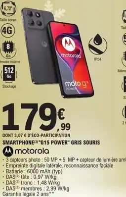 E.Leclerc MOTOROLA Smartphone "g15 power" gris souris offre