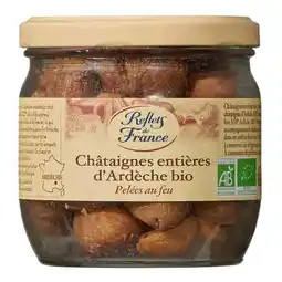 Carrefour Reflets de france châtaignes entières d'ardèche bio offre