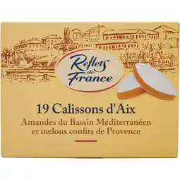 Carrefour Reflets de france 19 calissons d'aix offre
