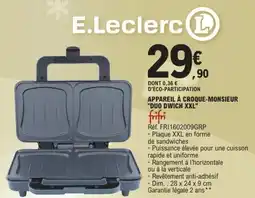 E.Leclerc FRIFRI Appareil à croque-monsieur "duo dwich xxl" offre