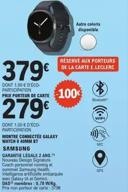 E.Leclerc Espace Culturel SAMSUNG Montre connectée galaxy watch 8 40mm bt offre