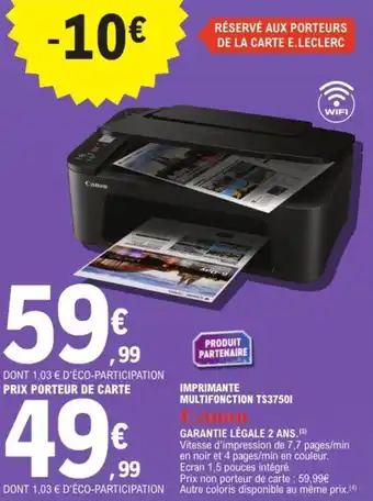 E.Leclerc Espace Culturel CANON Imprimante multifonction ts37501 offre