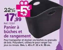 Provence Outillage Panier à bûches et de rangement offre