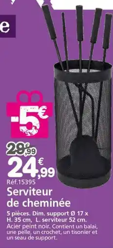 Provence Outillage Serviteur de cheminée offre