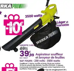 Provence Outillage WERKA PRO Aspirateur souffleur et broyeur de feuilles sur roues - 230 volts - 3500 watts offre