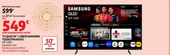 Auchan SAMSUNG Tv qled 55"/138cm tq55q7faauxxc offre
