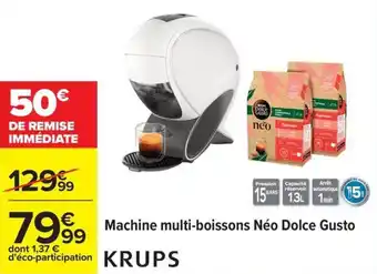 Carrefour Machine multi-boissons néo dolce gusto krups offre